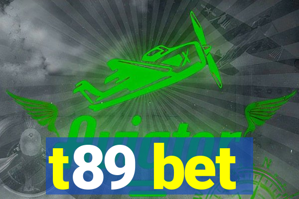 t89 bet